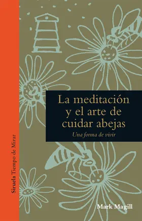 Magill |  La meditación y el arte de cuidar abejas | eBook | Sack Fachmedien