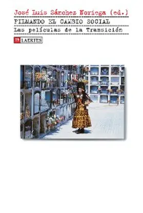 Sánchez Noriega |  Filmando el cambio social | eBook | Sack Fachmedien