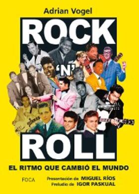Vogel |  Rock´n Roll: el ritmo que cambió el mundo | eBook | Sack Fachmedien