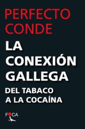 Conde |  La conexión gallega | eBook | Sack Fachmedien