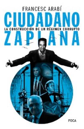 Arabí |  Ciudadano Zaplana | eBook | Sack Fachmedien