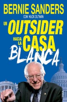 Sanders | Un outsider hacia la Casa Blanca | E-Book | sack.de