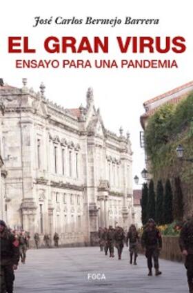 Bermejo Barrera |  El gran virus | eBook | Sack Fachmedien