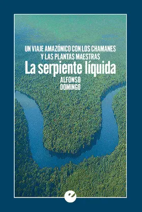 Domingo |  La serpiente líquida | eBook | Sack Fachmedien