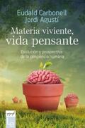 Carbonell / Agustí |  Materia viviente, vida pensante | eBook | Sack Fachmedien