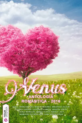 Estríngana / Springfield / Nut |  Venus, antología romántica adulta 2016 | eBook | Sack Fachmedien