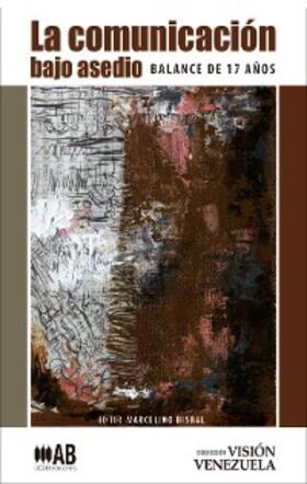Bisbal |  La comunicación bajo asedio | eBook | Sack Fachmedien