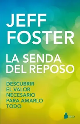Foster |  La senda del reposo | eBook | Sack Fachmedien