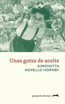 Agnello Hornby |  Unas gotas de aceite | eBook | Sack Fachmedien