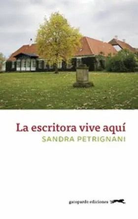 Petrignani | La escritora vive aquí | E-Book | sack.de