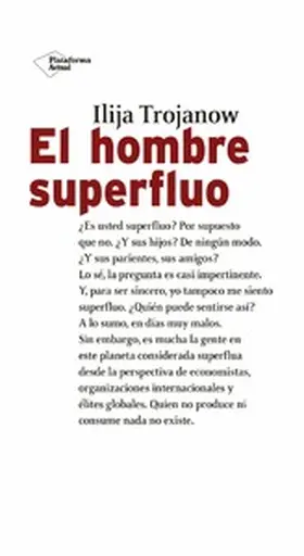 Trojanow |  El hombre superfluo | eBook | Sack Fachmedien