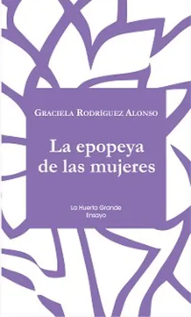 Rodríguez Alonso |  La epopeya de las mujeres | eBook | Sack Fachmedien