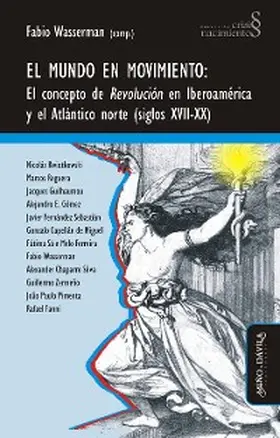 Wasserman / Reguera / Sá e Melo Ferreira |  El mundo en movimiento | eBook | Sack Fachmedien