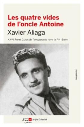 Aliaga |  Les quatre vides de l'oncle Antoine | eBook | Sack Fachmedien