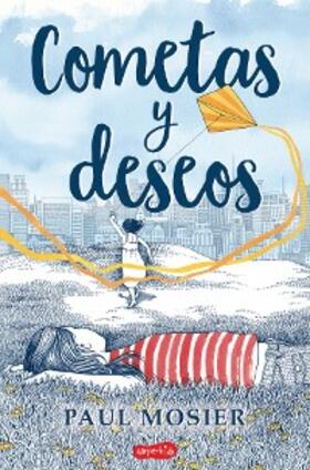 Mosier |  Cometas y deseos | eBook | Sack Fachmedien