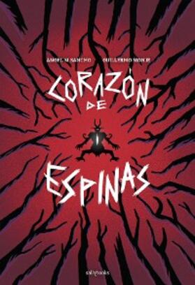 Monje / Sancho |  Corazón de espinas | eBook | Sack Fachmedien