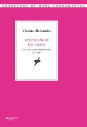 Aleixandre |  Visitar todos los cielos | eBook | Sack Fachmedien