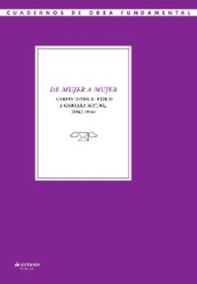 Mistral / Zambrano / de Unamuno |  De mujer a mujer | eBook | Sack Fachmedien