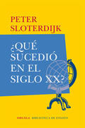 Sloterdijk |  ¿Qué sucedió en el siglo XX? | eBook | Sack Fachmedien