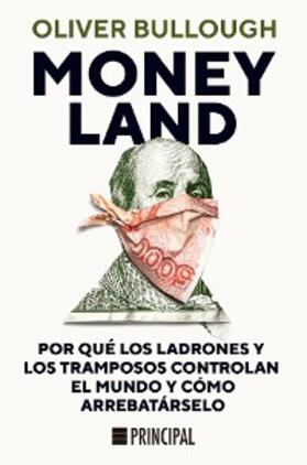 Bullough |  Moneyland | eBook | Sack Fachmedien