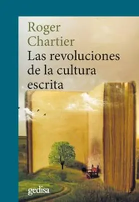Chartier |  Las revoluciones de la cultura escrita | eBook | Sack Fachmedien