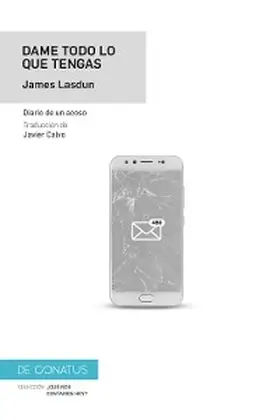 Lasdun |  Dame todo lo que tengas | eBook | Sack Fachmedien
