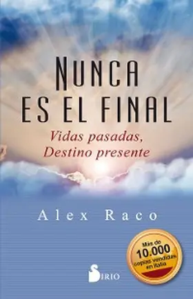 Raco |  Nunca es el final | eBook | Sack Fachmedien
