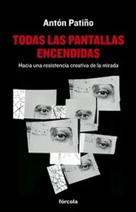 Patiño Pérez | Todas las pantallas encendidas | E-Book | www.sack.de