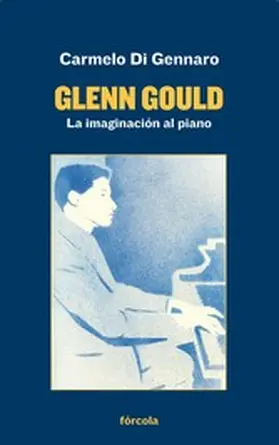 Di Gennaro |  Glenn Gould | eBook | Sack Fachmedien