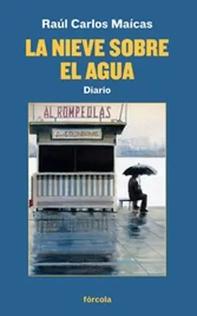 Maícas Pallarés |  La nieve sobre el agua | eBook | Sack Fachmedien