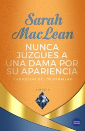 Maclean |  Nunca juzgues a una dama por su apariencia | eBook | Sack Fachmedien