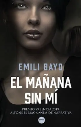 Bayo |  El mañana sin mí | eBook | Sack Fachmedien