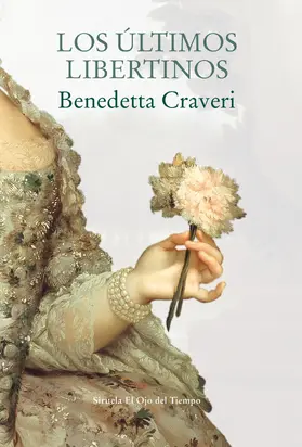 Craveri |  Los últimos libertinos | eBook | Sack Fachmedien