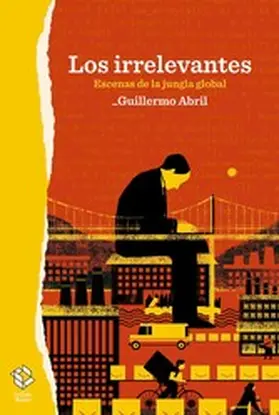 Abril |  Los irrelevantes | eBook | Sack Fachmedien