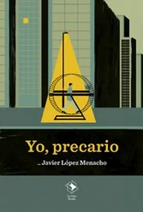 López Menacho |  Yo, precario | eBook | Sack Fachmedien