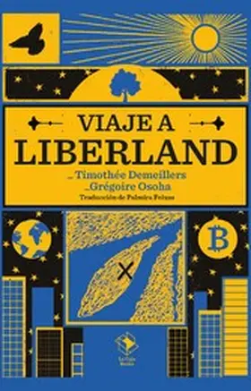 Osoha / Demeillers |  Viaje a Liberland | eBook | Sack Fachmedien