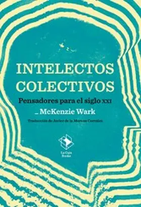 Wark |  Intelectos colectivos | eBook | Sack Fachmedien
