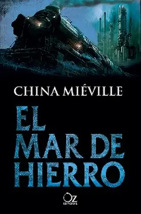 Miéville |  El mar de hierro | eBook | Sack Fachmedien