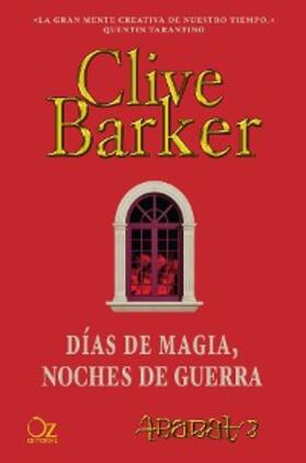 Barker |  Días de magia, noches de guerra | eBook | Sack Fachmedien