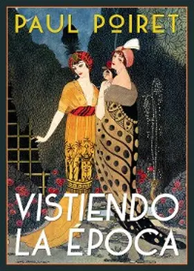 Poiret |  Vistiendo la época | eBook | Sack Fachmedien
