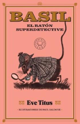 Titus |  Basil, el ratón superdetective | eBook | Sack Fachmedien