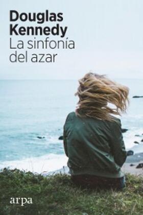 Kennedy |  La sinfonía del azar | eBook | Sack Fachmedien