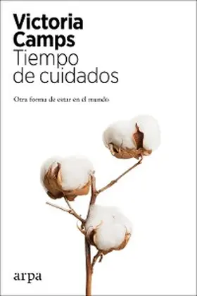Camps |  Tiempo de cuidados | eBook | Sack Fachmedien