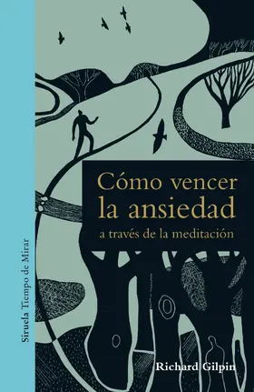 Gilpin |  Cómo vencer la ansiedad a través de la meditación | eBook | Sack Fachmedien