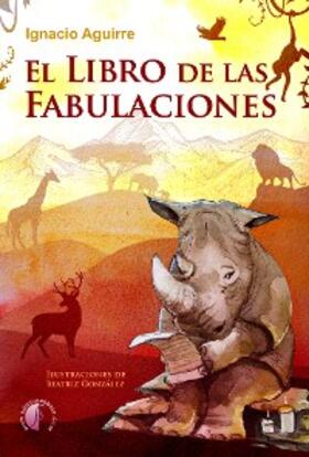 Aguirre |  El libro de las Fabulaciones | eBook | Sack Fachmedien