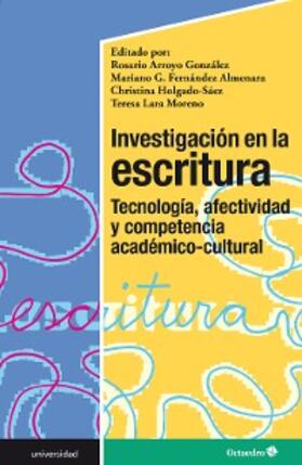 Arroyo González / Fernández Almenara / Holgado Saez |  Investigación en la escritura | eBook | Sack Fachmedien