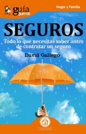 Gallego Tortosa | GuíaBurros: Seguros | E-Book | www.sack.de