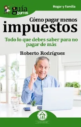 Rodríguez |  GuíaBurros Cómo pagar menos impuestos | eBook | Sack Fachmedien
