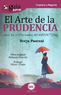 Pascual Iribarren |  GuíaBurros: El arte de la prudencia | eBook | Sack Fachmedien