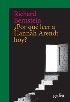 Bernstein | ¿Por qué leer a Hannah Arendt hoy? | E-Book | sack.de